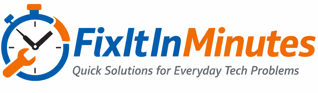 Fix It In Minutes – Easy Tech Fixes, Tips & How-To Guides